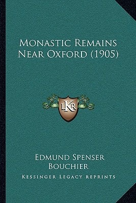 Monastic Remains Near Oxford (1905)