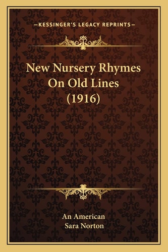New Nursery Rhymes On Old Lines (1916)