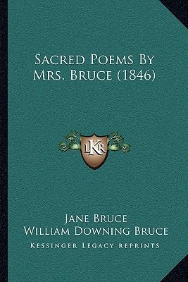 Sacred Poems By Mrs. Bruce (1846)