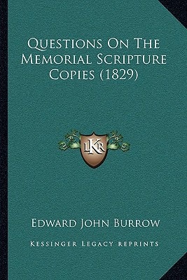 Questions On The Memorial Scripture Copies (1829)