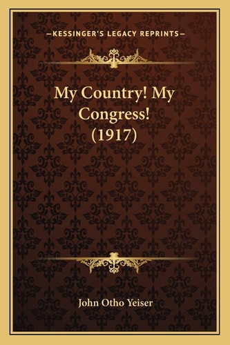 My Country! My Congress! (1917)