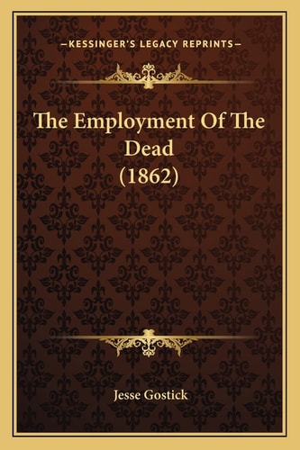 The Employment Of The Dead (1862)