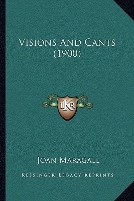 Visions And Cants (1900)