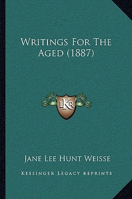 Writings For The Aged (1887)