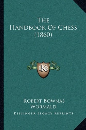 The Handbook Of Chess (1860)