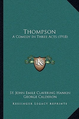 Thompson: A Comedy In Three Acts (1918)
