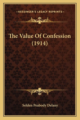 The Value Of Confession (1914)