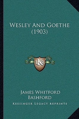Wesley And Goethe (1903)
