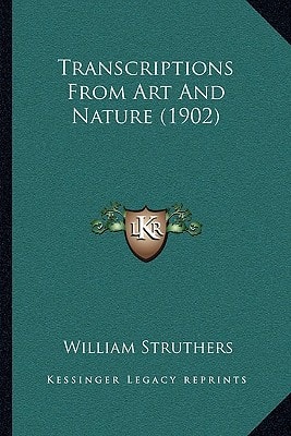 Transcriptions From Art And Nature (1902)