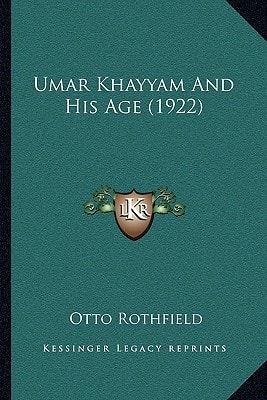Umar Khayyam And His Age (1922)
