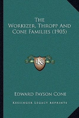 The Workizer, Thropp And Cone Families (1905)