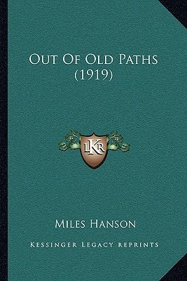 Out Of Old Paths (1919)
