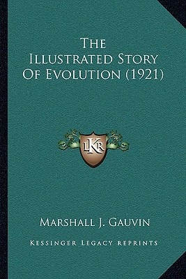 The Illustrated Story Of Evolution (1921)