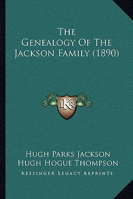 The Genealogy Of The Jackson Family (1890)