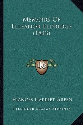 Memoirs Of Elleanor Eldridge (1843)
