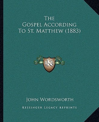 The Gospel According To St. Matthew (1883)