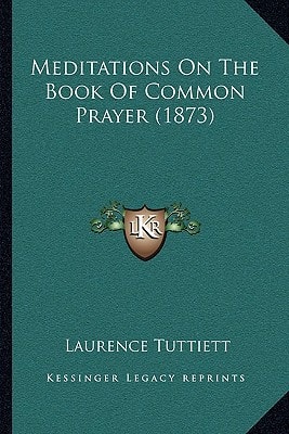Meditations On The Book Of Common Prayer (1873)