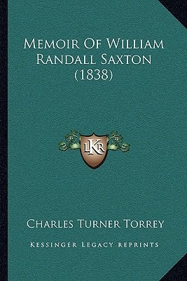 Memoir Of William Randall Saxton (1838)