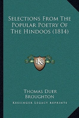 Selections From The Popular Poetry Of The Hindoos (1814)