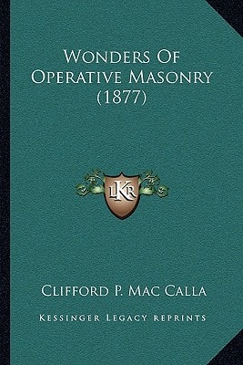 Wonders Of Operative Masonry (1877)