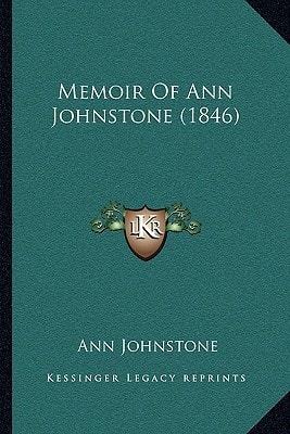 Memoir Of Ann Johnstone (1846)