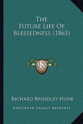 The Future Life Of Blessedness (1865)