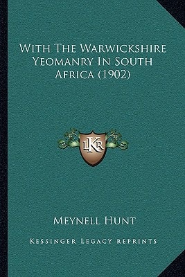 With The Warwickshire Yeomanry In South Africa (1902)