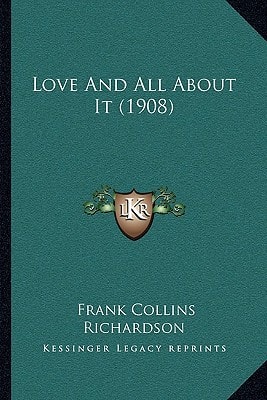 Love And All About It (1908)