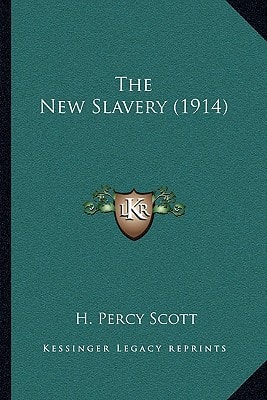 The New Slavery (1914)