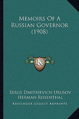 Memoirs Of A Russian Governor (1908)