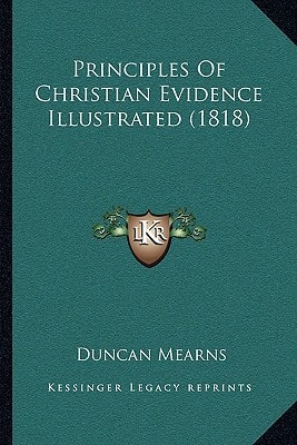 Principles Of Christian Evidence Illustrated (1818)