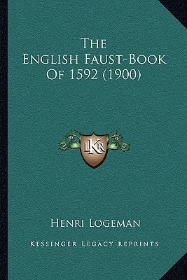 The English Faust-Book Of 1592 (1900)
