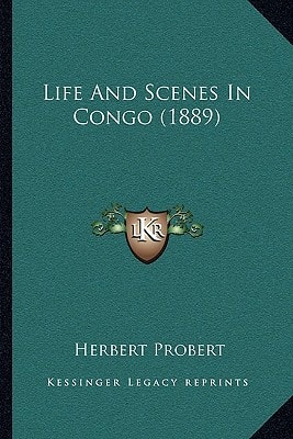 Life And Scenes In Congo (1889)