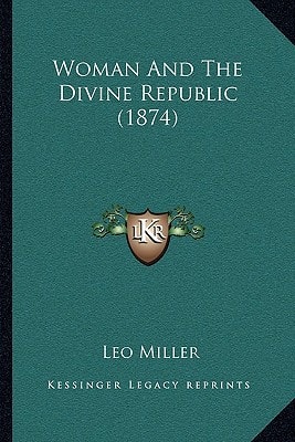 Woman And The Divine Republic (1874)