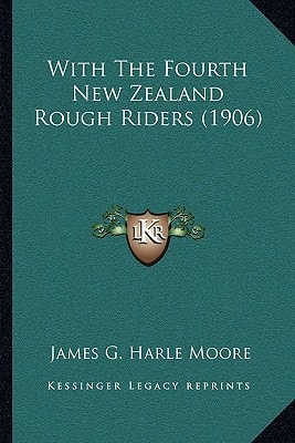 With The Fourth New Zealand Rough Riders (1906)