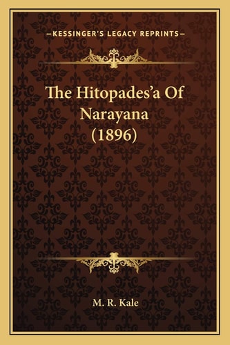 The Hitopades'a Of Narayana (1896)