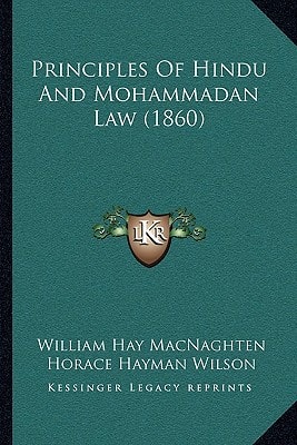 Principles Of Hindu And Mohammadan Law (1860)