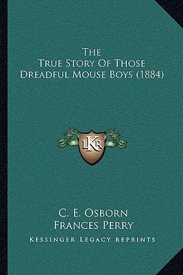 The True Story Of Those Dreadful Mouse Boys (1884)