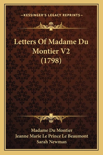 Letters Of Madame Du Montier V2 (1798)