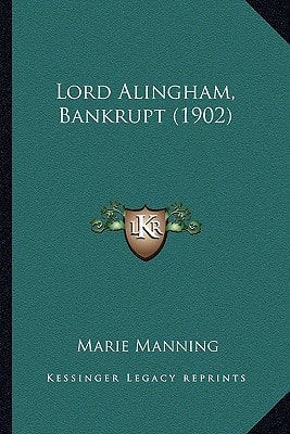 Lord Alingham, Bankrupt (1902)