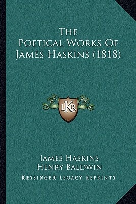 The Poetical Works Of James Haskins (1818)