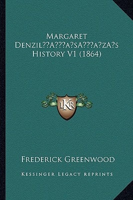 Margaret Denzil’s History V1 (1864)