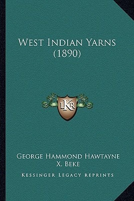 West Indian Yarns (1890)