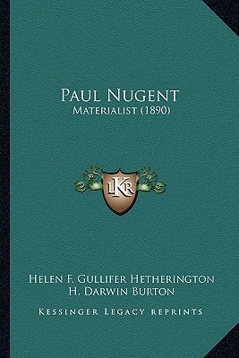 Paul Nugent: Materialist (1890)