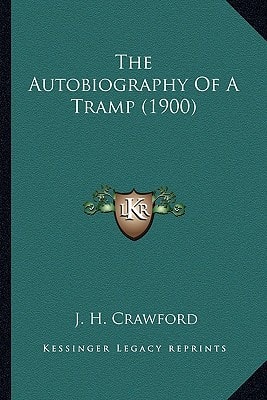 The Autobiography Of A Tramp (1900)