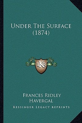 Under The Surface (1874)