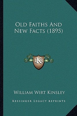 Old Faiths And New Facts (1895)