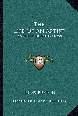 The Life Of An Artist: An Autobiography (1890)