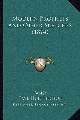 Modern Prophets And Other Sketches (1874)