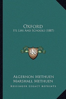Oxford: Its Life And Schools (1887)